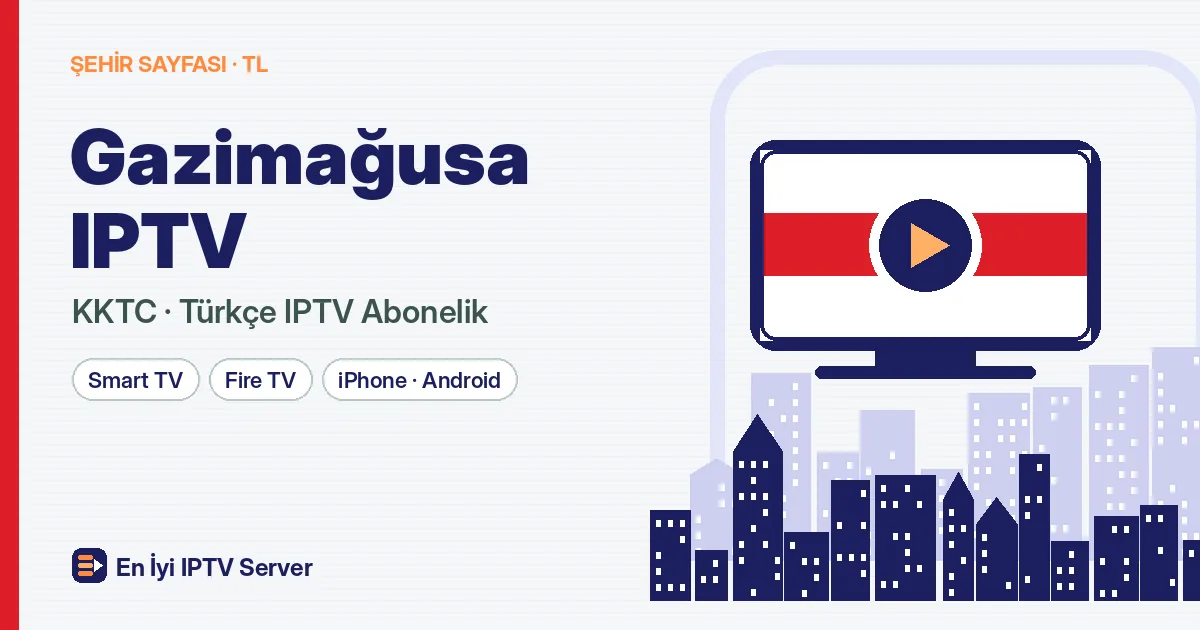 Gazimağusa IPTV: Kampüs Hayatına Uyan Dönemlik Paketler