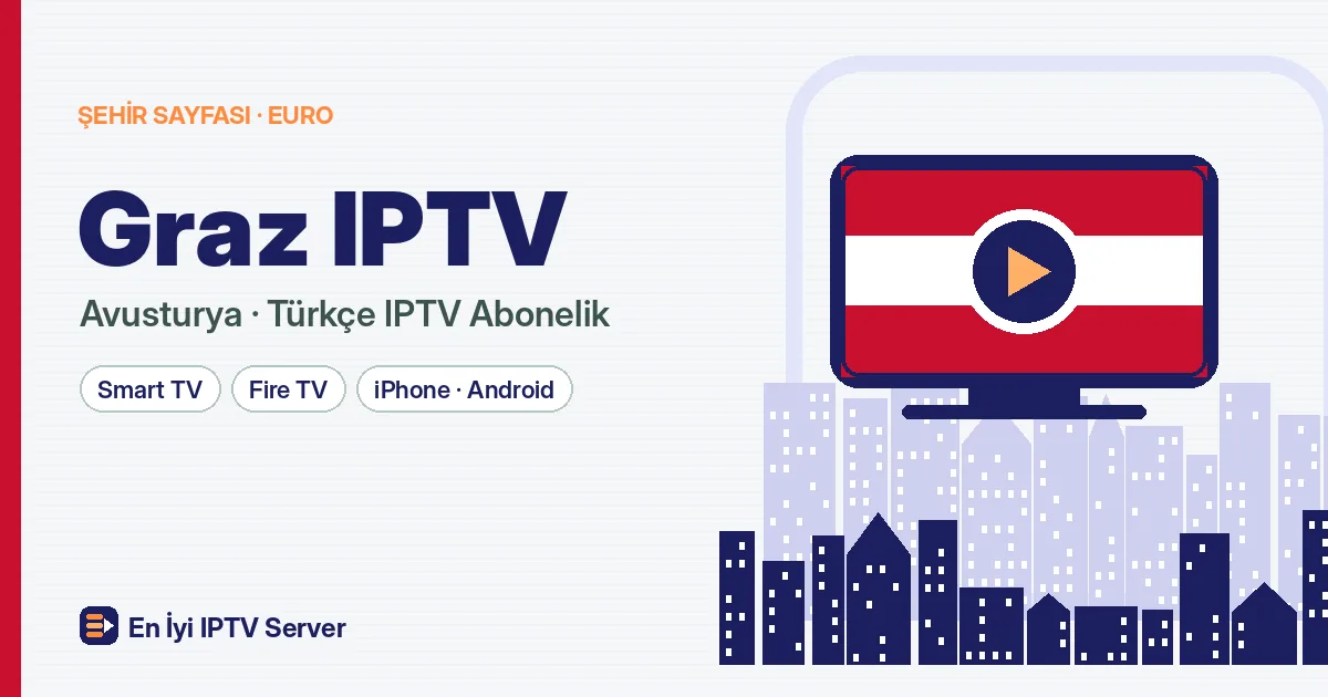 Graz IPTV: Üniversite Şehrinde Türkçe Yayın